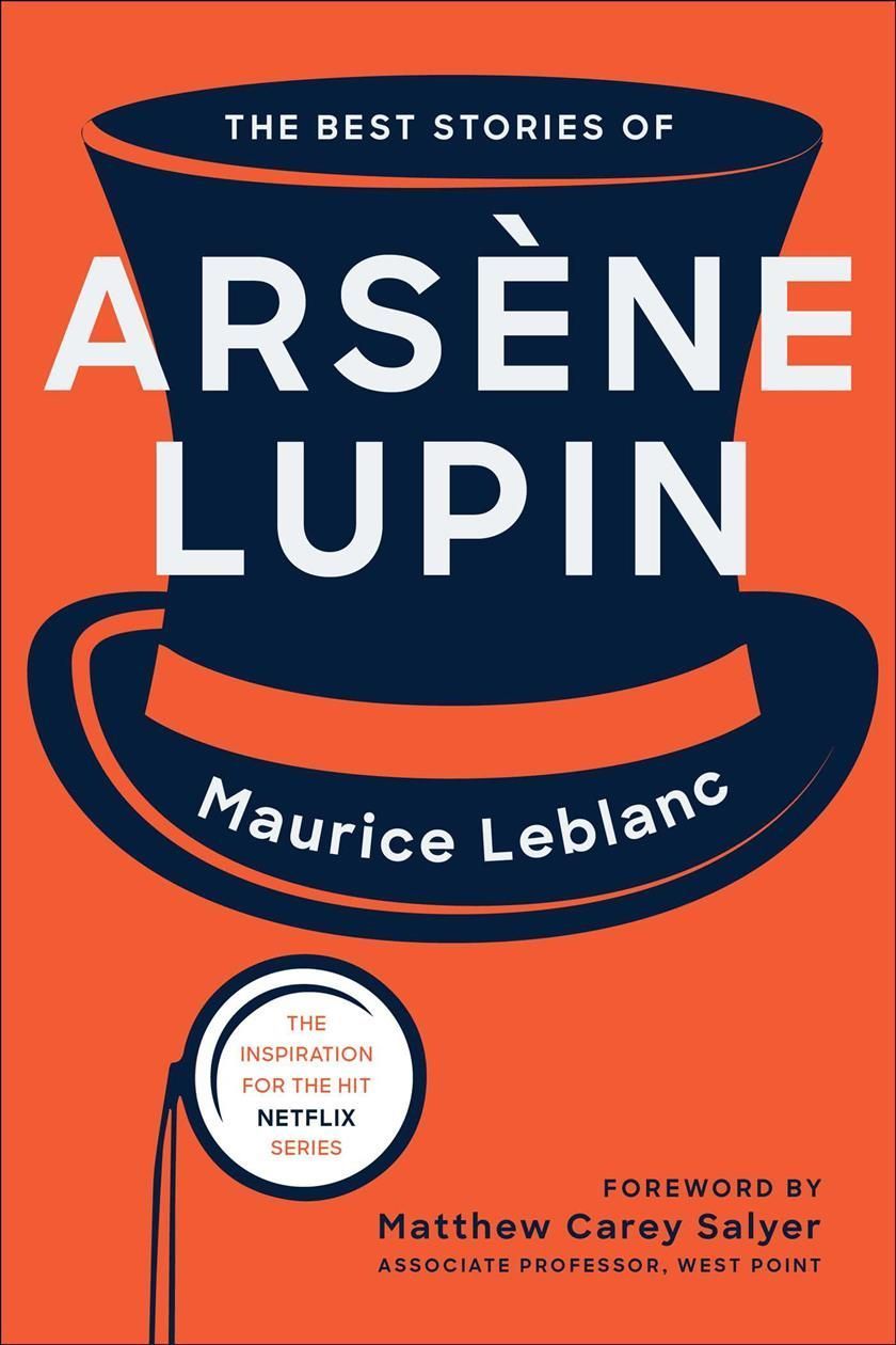 The Best Stories of Arsène Lupin By Maurice Leblanc 9781510767782