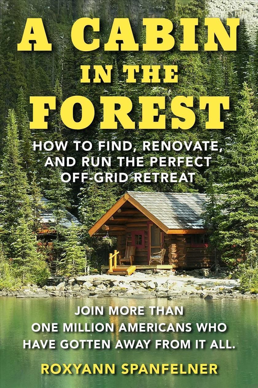 A Cabin in the Forest By Roxyann Spanfelner 9781510768765 (Paperback)