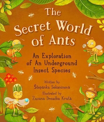 The Secret World of Ants 9781510779075 (Hardback)