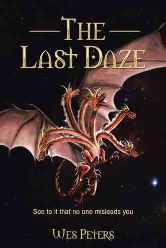 The Last Daze By Wes Peters 9781512712063 (Paperback)