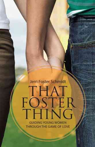 That Foster Thing By Jerri Foster Schmidt 9781512718409 (Paperback)