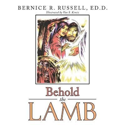 Behold the Lamb By Russell, Ed.D., Bernice R. 9781512723458