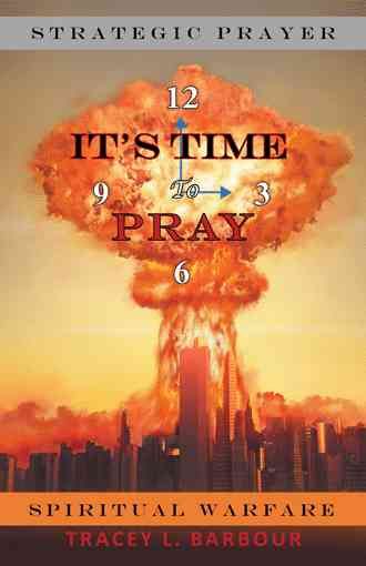 It's Time to Pray By Barbour, Tracey L. 9781512739916 (Hardback)