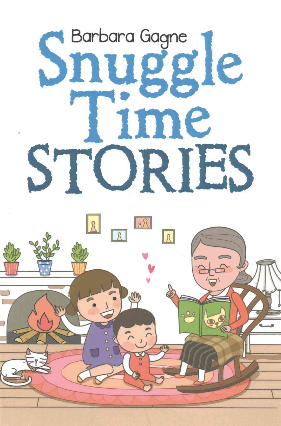 Snuggle Time Stories By Gagne, Barbara 9781512742848 (Paperback)