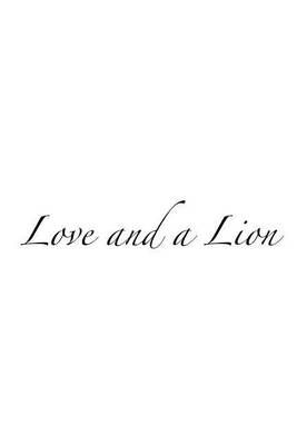 Love and a Lion By Toluwani King 9781512756456 (Paperback)