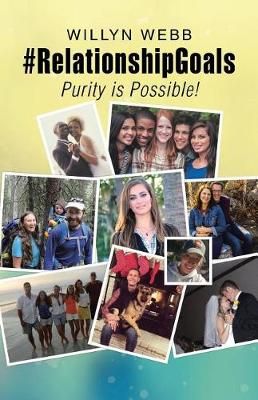 #RelationshipGoals By Willyn Webb 9781512761559 (Paperback)