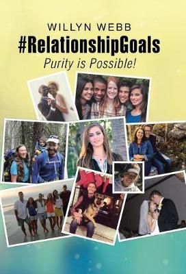 #RelationshipGoals By Willyn Webb 9781512761566 (Hardback)