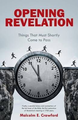 Opening Revelation By Malcolm E Crawford 9781512767247 (Paperback)