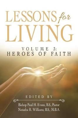 Lessons for Living By B S Pastor Bishop Paul H Evans 9781512777482