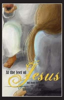 At the Feet of Jesus By Walker 9781512799545 (Paperback)