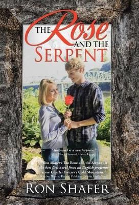 The Rose and the Serpent By Shafer, Ron 9781512799583 (Hardback)