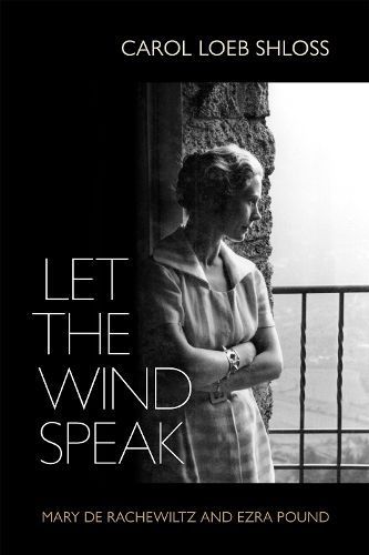Let the Wind Speak By Carol Shloss 9781512823257 (Hardback)