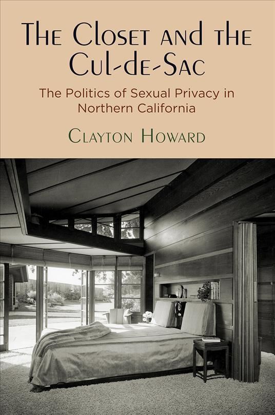 The Closet and the Cul-De-Sac By Clayton Howard 9781512824742