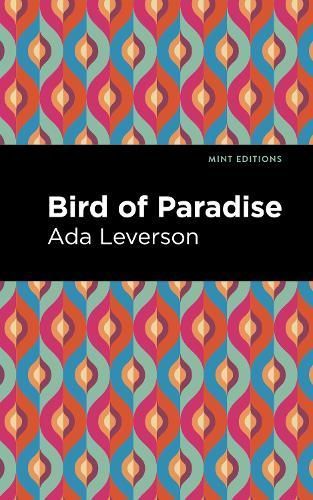 Bird of Paradise By Ada Leverson 9781513132372 (Hardback)