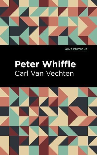 Peter Whiffle By Carl Van Vechten 9781513132853 (Hardback)