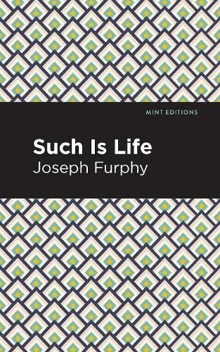 Such Is Life By Joseph Furphy 9781513134321 (Hardback)