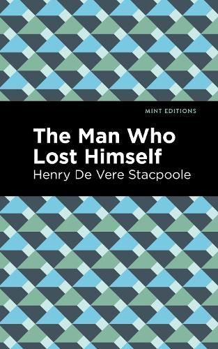 The Man Who Lost Himself 9781513136684 (Hardback)