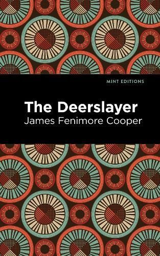Deerslayer By Cooper, James Fenimore 9781513207520 (Hardback)