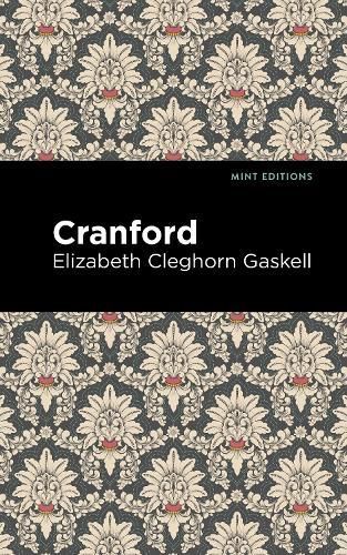 Cranford By Gaskell, Elizabeth Cleghorn 9781513207674 (Hardback)
