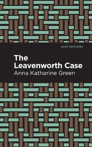 Leavenworth Case By Green, Anna Katharine 9781513208916 (Hardback)