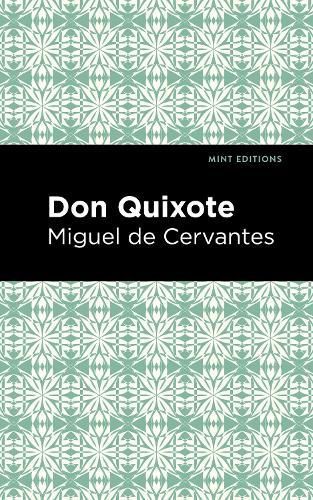 Don Quixote By Miguel de Cervantes Saavedra 9781513264943 (Paperback)