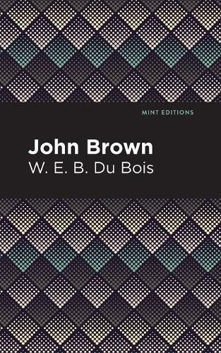 John Brown By Du Bois, W E, 9781513266442 (Paperback)