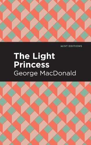 Light Princess By MacDonald, George, 9781513277509 (Paperback)