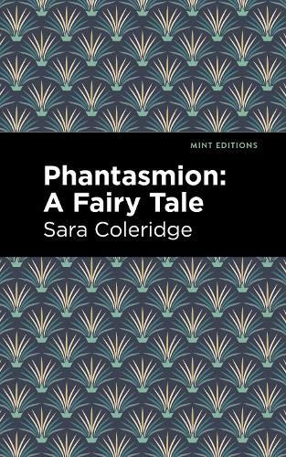 Phantasmion By Sara Coleridge Coleridge 9781513280493 (Paperback)