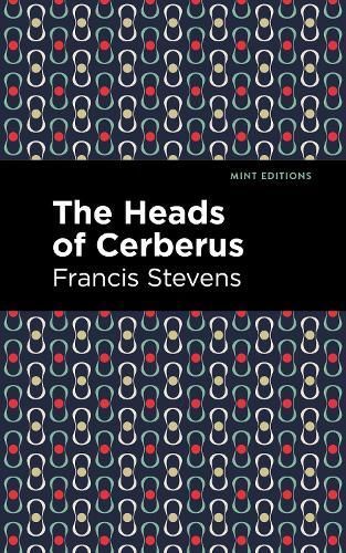 Head of Cerebus By Stevens, Francis, 9781513281964 (Paperback)