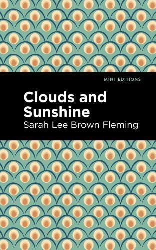 Clouds and Sunshine By Fleming, Sarah Lee Brown, 9781513283081