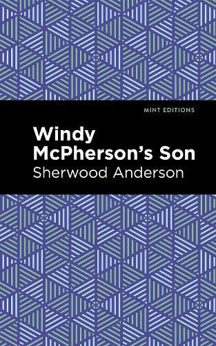 Windy McPherson's Son By Anderson, Sherwood, 9781513283494 (Paperback)