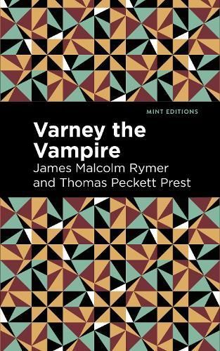 Varney the Vampire By Rymer, James Malcolm 9781513291659 (Paperback)