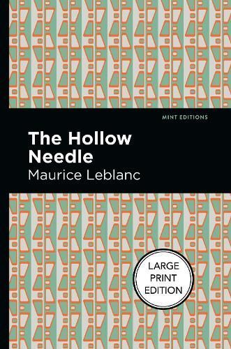 The Hollow Needle By Maurice Leblanc 9781513292366 (Paperback)