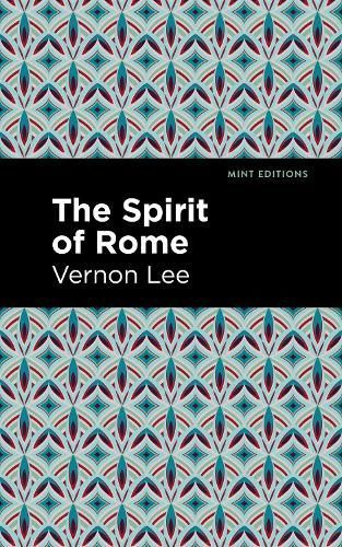 Spirit of Rome By Lee, Vernon 9781513295657 (Paperback)