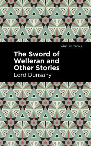 The Sword of Welleran and Other Stories 9781513299464 (Paperback)