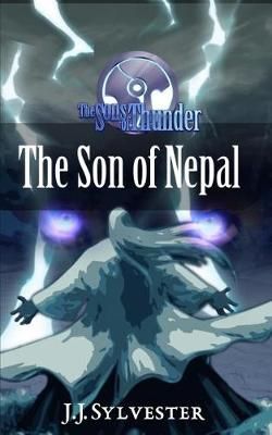 The Son of Nepal By J J Sylvester 9781513607207 (Paperback)