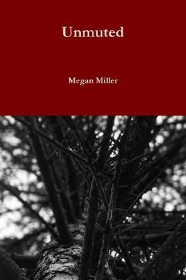 Unmuted By Megan Miller 9781513647739 (Paperback)