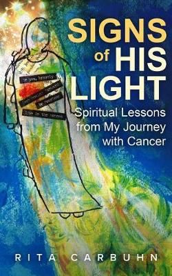 Signs of His Light By Rita Carbuhn 9781513650456 (Paperback)