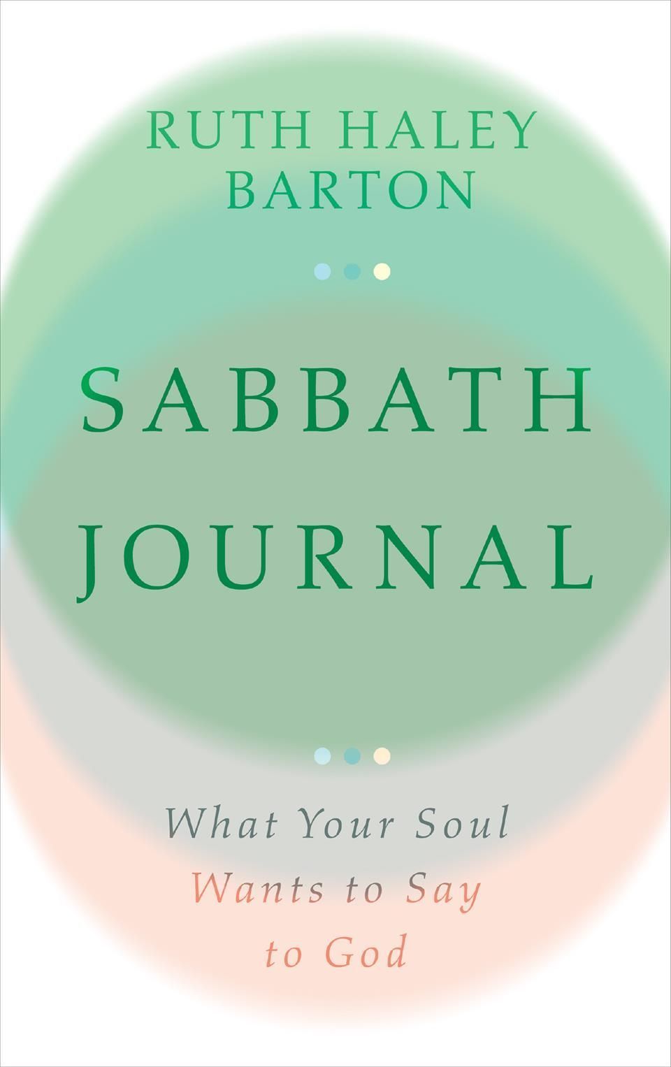 Sabbath Journal By R. Ruth Barton 9781514006771 (Hardback)