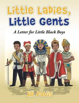 Little Ladies, Little Gents By Jill Davis 9781514420058 (Paperback)