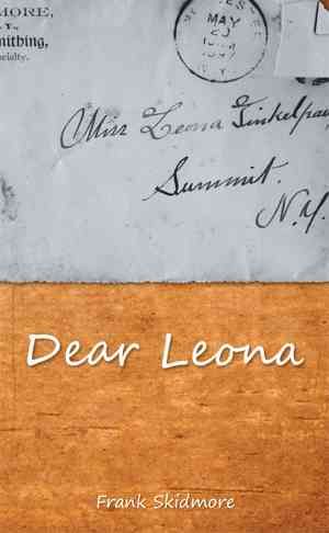 Dear Leona By Frank Skidmore 9781514425374 (Paperback)