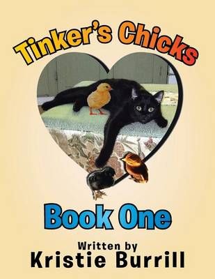 Tinker's Chicks By Kristie Burrill 9781514449899 (Paperback)