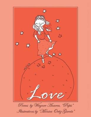 Love By Papis Wagner Anarca 9781514459119 (Paperback)