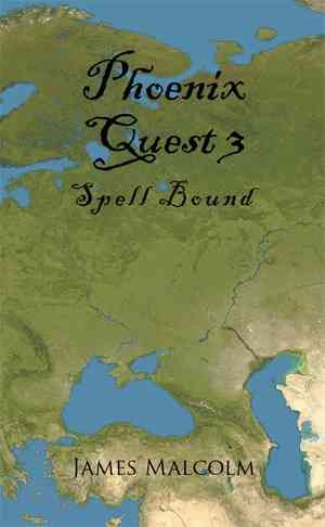 Phoenix Quest 3 By James Malcolm 9781514477465 (Paperback)