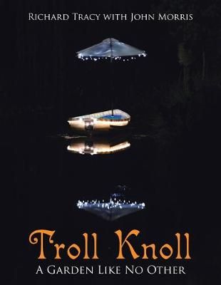 Troll Knoll By Richard Tracy 9781514480106 (Paperback)