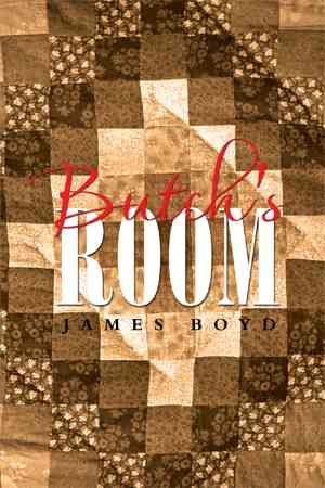 Butch's Room By James Boyd 9781514483824 (Hardback)