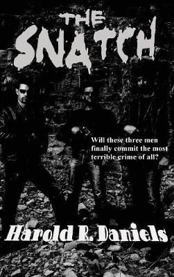 Snatch By Daniels 9781515425694 (Hardback)