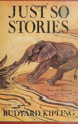 Just So Stories -Illustrated By Rudyard Kipling 9781515428312