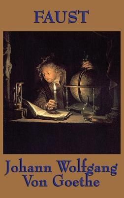 Faust By von Goethe, Johann Wolfgang 9781515433200 (Hardback)