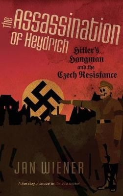 Assassination of Heydrich By Wiener 9781515439035 (Hardback)